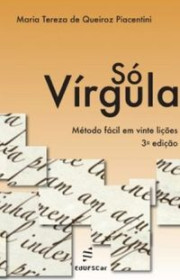 Capa do livor - Só Vírgula: Metodo fácil em vinte lições