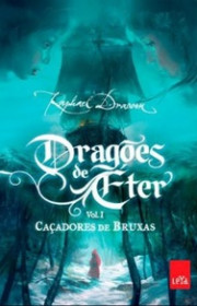 Capa do livor - Série Dragões de Éter 01 - Caçadores de Bruxas