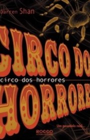 Capa do livor - A Saga de Darren Shan 01 - Circo dos Horrores