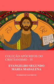 Capa do livor - Coleção Apócrifos do Cristianismo 04 - Evangelho S...