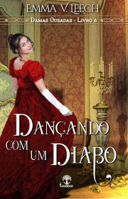 Capa do livor - Série Damas Ousadas 06 - Dançando com um Diabo