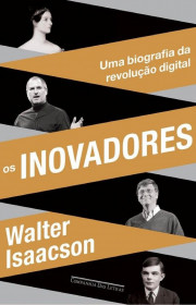 Capa do livor - Os inovadores: Uma biografia da revolução digital