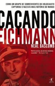 Capa do livor - Caçando Eichmann