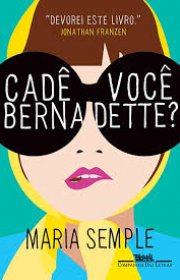 Capa do livor - Cadê você, Bernadette?