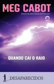 Capa do livor - Série Desaparecidos 01 - Quando Cai o Raio