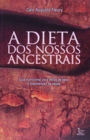 Capa do livor - A Dieta dos Nossos Ancestrais