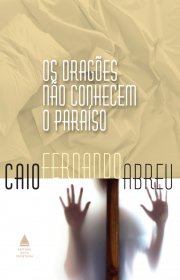 Capa do livor - Os Dragões Não Conhecem o Paraíso