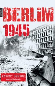 Capa do livor - Berlim 1945: A Queda