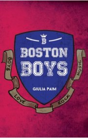 Capa do livor - Série Boston Boys 01 - Boston Boys