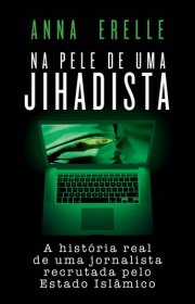 Capa do livor - Na Pele de Uma Jihadista