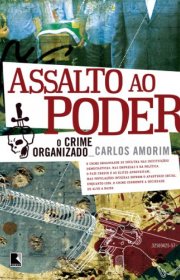 Capa do livor - Assalto ao Poder: O Crime organizado