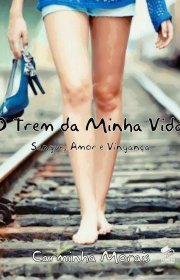 Capa do livor - O Trem da Minha Vida