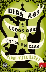 Capa do livor - Diga aos Lobos que Estou em Casa