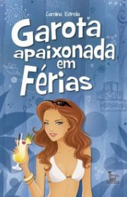 Capa do livor - Garota Apaixonada em Férias