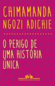 Capa do livor - O perigo de uma história única