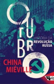 Capa do livor - Outubro: História da Revolução Russa