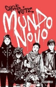 Capa do livor - Série Mundo Novo 01 - Mundo Novo