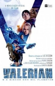 Capa do livor - Valerian e a Cidade dos Mil Planetas