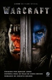 Capa do livor - Warcraft - Livro Oficial do Filme