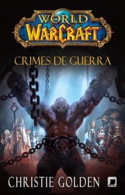 Capa do livor - Série World of Warcraft 14 - Crimes de Guerra