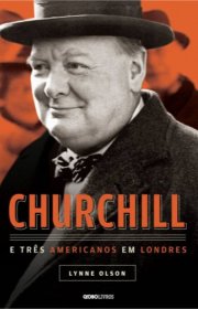 Capa do livor - Churchill e Três Americanos em Londres 