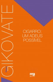 Capa do livor - Cigarro - Um Adeus Possível