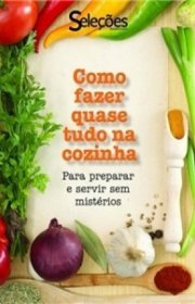 Capa do livor - Como Fazer Quase Tudo na Cozinha