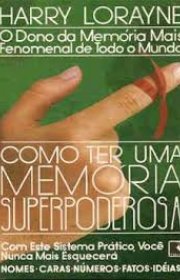 Capa do livro - Como Ter Uma Memória Superpoderosa