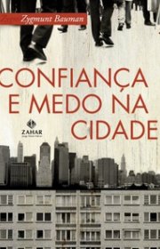 Capa do livor - Confiança e Medo na Cidade