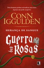 Capa do livor - Série Guerra das Rosas 03 - Herança de Sangue