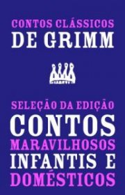 Capa do livor - Contos Clássicos de Grimm: Seleção da Edição Conto...