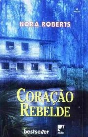 Capa do livor - Série Corações Irlandeses 03 - Coração Rebelde 