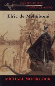 Capa do livor - Crônicas de Elric o Imperador Albino 01 - Elric de...