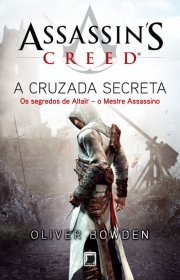 Capa do livor - Série Assassin's Creed 03 - Cruzada Secreta