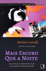 Capa do livor - Série Harry Bosch 07 - Mais escuro que a noite