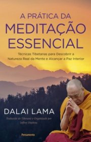 Capa do livor - A Prática da Meditação Essencial