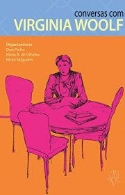 Capa do livor - Conversas com Virginia Woolf