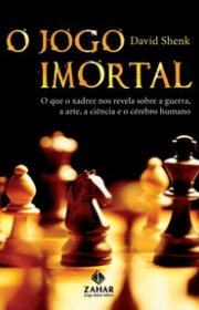 Capa do livor - O Jogo Imortal