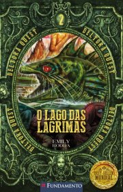 Capa do livor - Série Deltora Quest 02 - O Lago das Lágrimas 