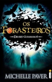 Capa do livor - Série Deuses e Guerreiros 01 - Os Forasteiros