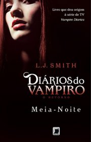 Capa do livor - Série Diários do Vampiro 07 - O Retorno: Meia-Noit...