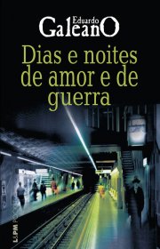 Capa do livor - Dias e Noites de Amor e de Guerra