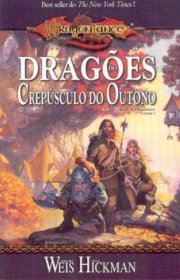 Capa do livor - Série Crônicas de Dragonlance 01 - Dragões do Crep...