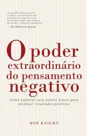 Capa do livor - O Poder Extraordinário do Pensamento Negativo