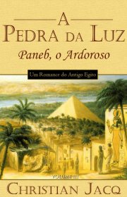 Capa do livor - Série A Pedra da Luz 03 - Paneb, o Ardoroso