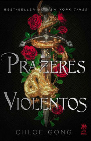 Capa do livor - Série Prazeres Violentos 01 - Prazeres Violentos