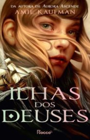 Capa do livor - Série Ilhas dos Deuses 01 - Ilhas dos Deuses