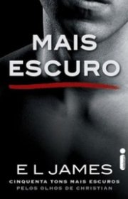 Capa do livor - Série Grey 02 - Mais Escuro