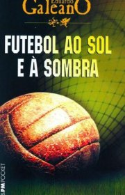 Capa do livor - Futebol ao Sol e à Sombra