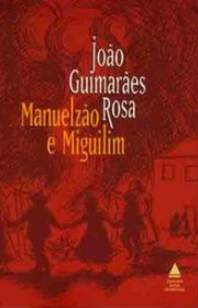 Capa do livor - Manuelzão e Miguilim (Corpo de Baile)